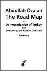 Abdullah Öcalan - The Road Map - Summary